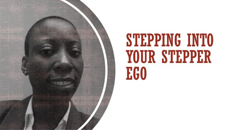 Realize Your Stepper Ego. Dance Uninterrupted