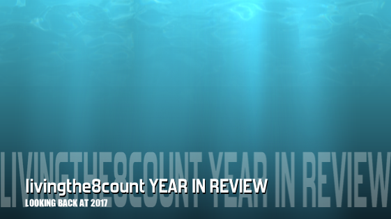 livingthe8count 2017 Year In Review