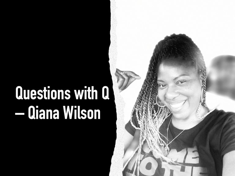 Questions with Q. An Introduction to Chicago’s Qiana Wilson