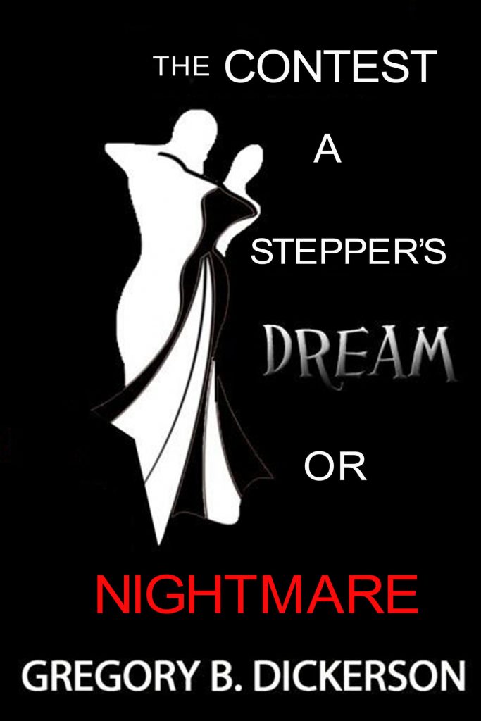 The Contest A Stepper's Dream or Nightmare