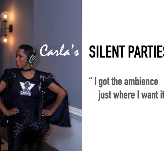 Carla’s Silent Parties for Steppers. A New Weekend Event Experience
