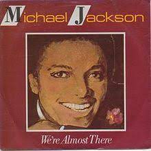 Michael Jackson - We're Almost There - Steppers Music