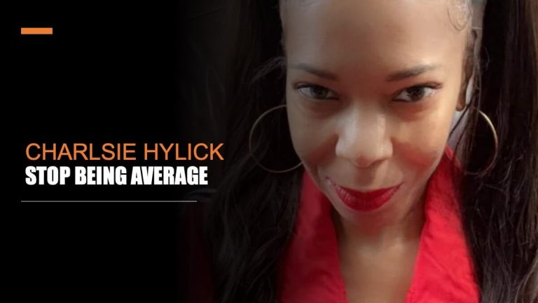 Charlsie Hylick - Stop Being Average