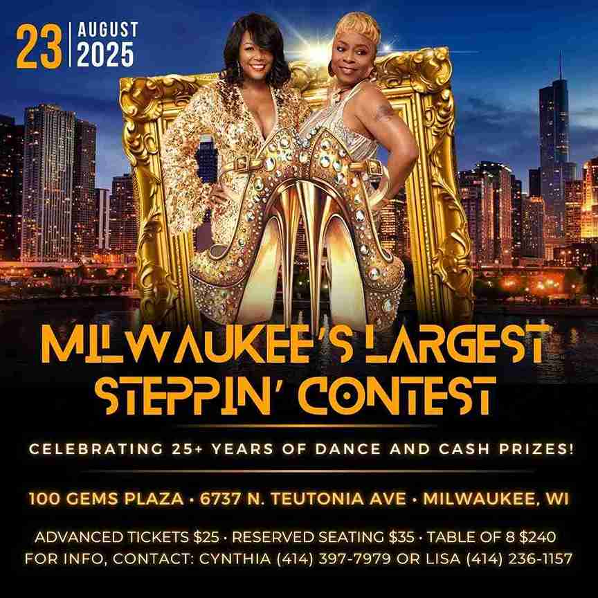 Milwaukee's Largest Steppin Contest