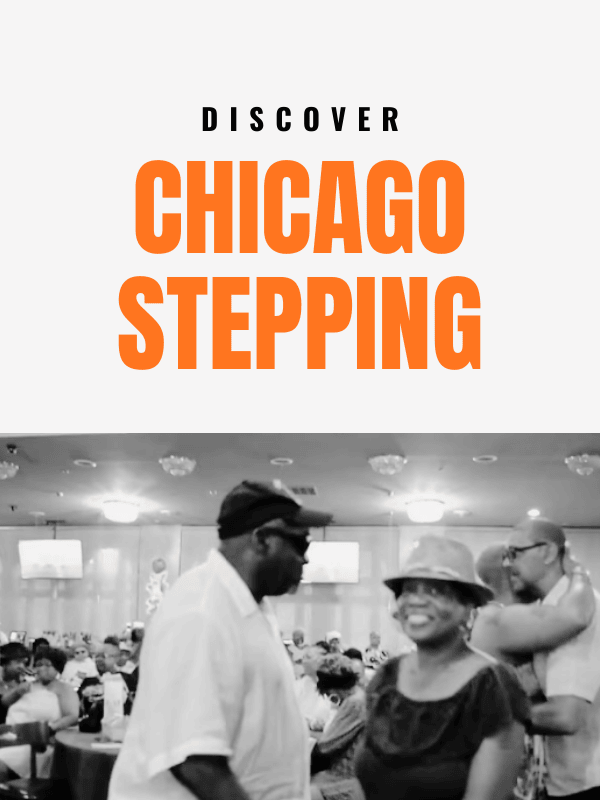 Discover Chicago Stepping